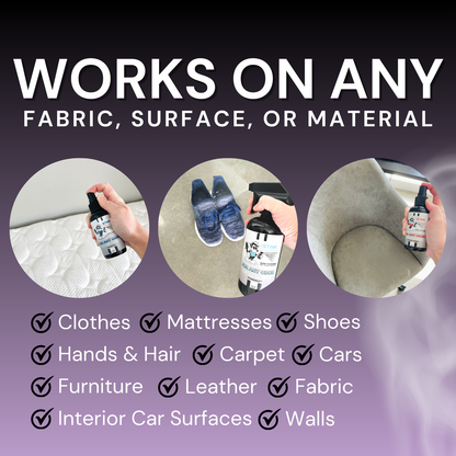 Closet Refresher
Fabric Air Freshener
House Deodorizer
Clothes Freshener
Couch Spray
Fabric Deodorizer Spray
Couch Deodorizer
Upholstery Deodorizer
Air Freshener Spray
Air Neutralizer
Odor Absorber
Fabric Odor Spray
Fabric Refresher Spray
Room Deodorizer
Deodorizer
Odor Neutralizer
Odor Remover
Fabric Deodorizer 
Air Deodorizer 
Odor Remover for House
Odor Neutralizing Room Spray
Air Deodorizer Spray
Closet Refresher Deodorizer
Odor Eliminator 
Fabric Odor Eliminator Spray
Odor Eliminator Spray